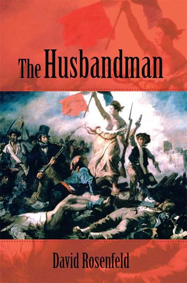 The Husbandman - David Rosenfeld