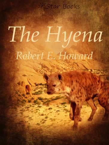 The Hyena - Robert E. Howard