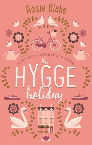 The Hygge Holiday - Rosie Blake