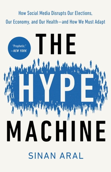 The Hype Machine - Sinan Aral