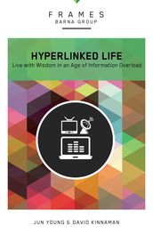 The Hyperlinked Life