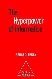 The Hyperpower of Informatics