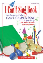 The I Can t Sing Book