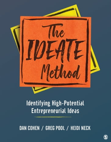 The IDEATE Method - Daniel A. Cohen - Gregory Arthur Pool - Heidi M. Neck