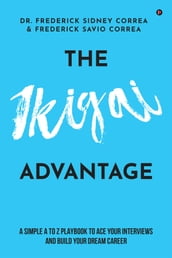 The IKIGAI Advantage