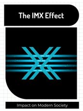 The IMX Effect