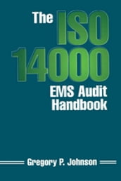 The ISO 14000 EMS Audit Handbook