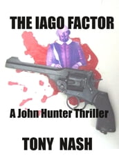 The Iago Factor