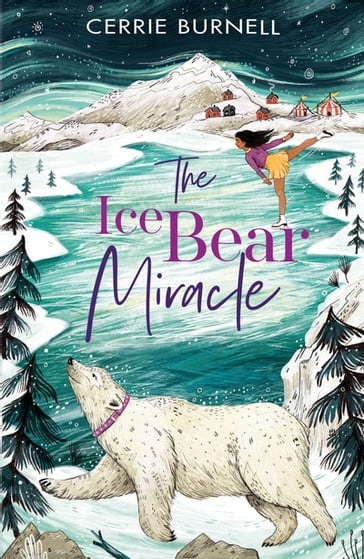 The Ice Bear Miracle - Cerrie Burnell