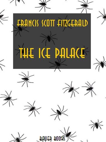 The Ice Palace - Francis Scott Fitzgerald