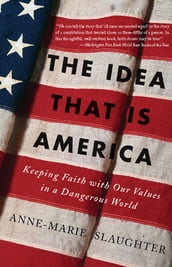 The Idea That Is America