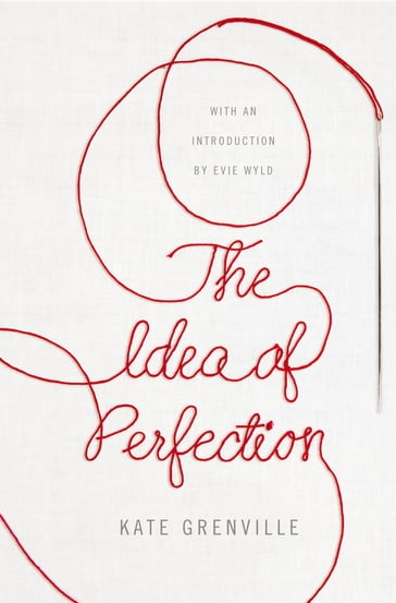 The Idea of Perfection - Kate Grenville