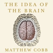 The Idea of the Brain