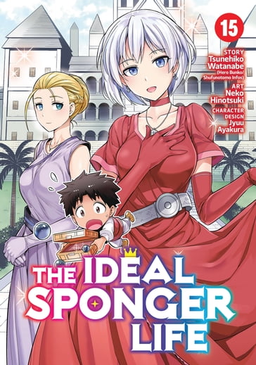 The Ideal Sponger Life Vol. 15 - Tsunehiko Watanabe - Neko Hinotsuki