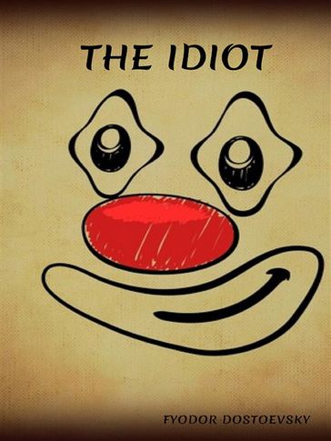 The Idiot - Eva Martin - Fedor Michajlovic Dostoevskij