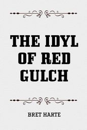 The Idyl of Red Gulch