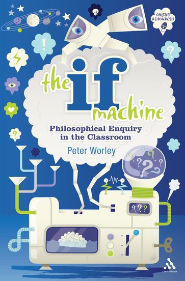 The If Machine - If Machine Peter Worley