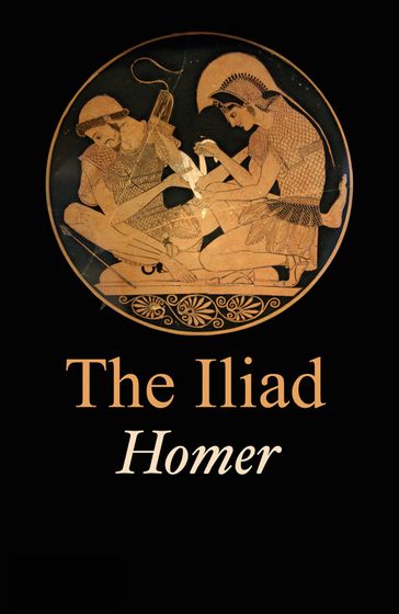 The Iliad - Homer - William Cowper