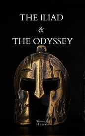 The Iliad & The Odyssey