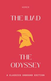 The Iliad & The Odyssey (Annotated)