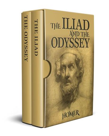 The Iliad and The Odyssey - Homer