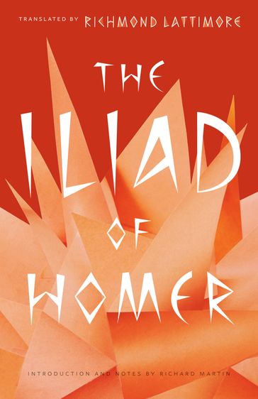 The Iliad of Homer - Homer - Richard Martin