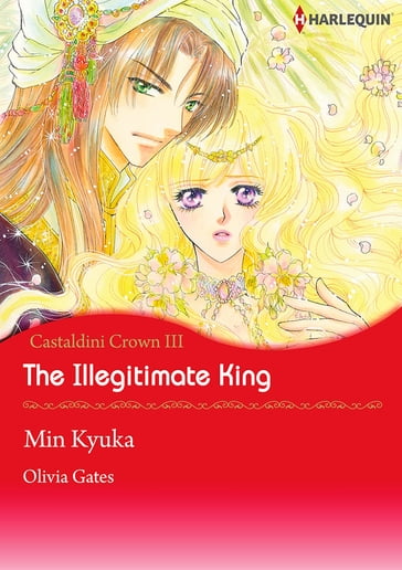 The Illegitimate King (Harlequin Comics) - Olivia Gates