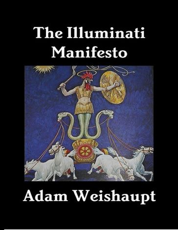The Illuminati Manifesto - Adam Weishaupt