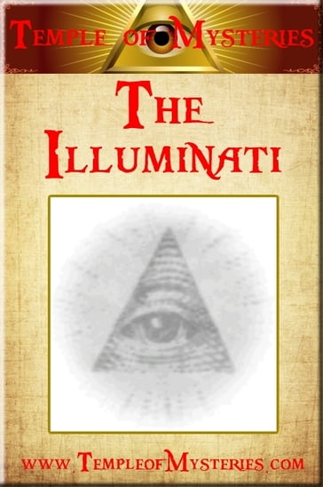 The Illuminati - TempleofMysteries.com