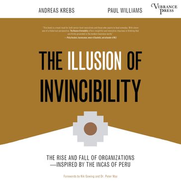 The Illusion of Invincibility - Andreas Krebs - Paul Williams