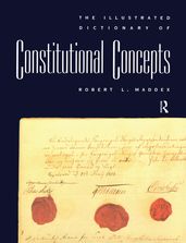 The Illustrated Dictionary of Constitutional Concepts