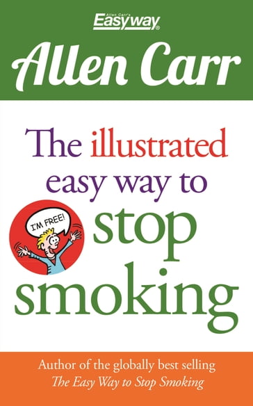 The Illustrated Easy Way to Stop Smoking - Carr Allen