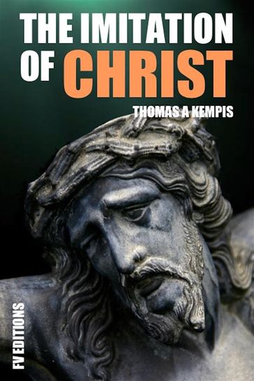 The Imitation of Christ (Premium Ebook) - Thomas A Kempis