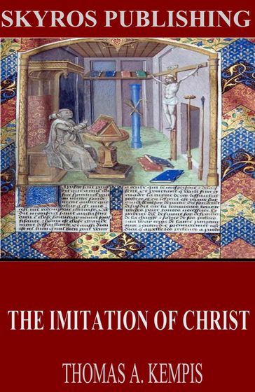 The Imitation of Christ - Thomas à Kempis