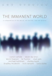 The Immanent World