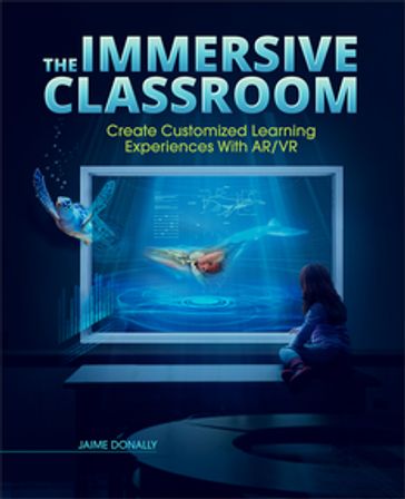 The Immersive Classroom - Jaime Donally