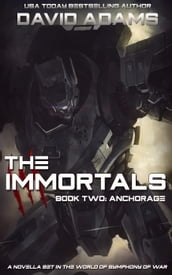 The Immortals: Anchorage