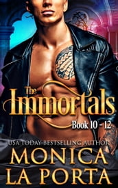 The Immortals - Books 10-12