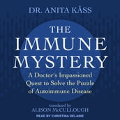 The Immune Mystery