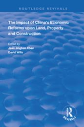 The Impact of China s Economic Reforms Upon Land, Property and Construction