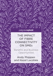 The Impact of Fibre Connectivity on SMEs