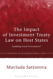 The Impact of Investment Treaty Law on Host States