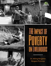 The Impact of Poverty on Livelihoods