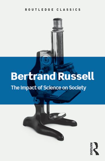 The Impact of Science on Society - Bertrand Russell