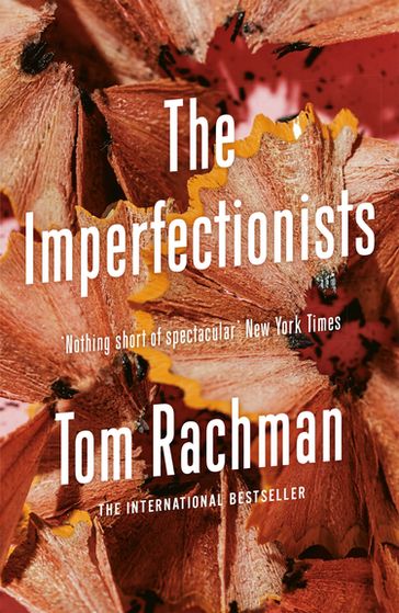 The Imperfectionists - Tom Rachman
