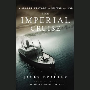 The Imperial Cruise - Bradley James