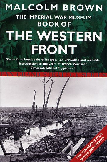 The Imperial War Museum Book of the Western Front - Malcolm Brown