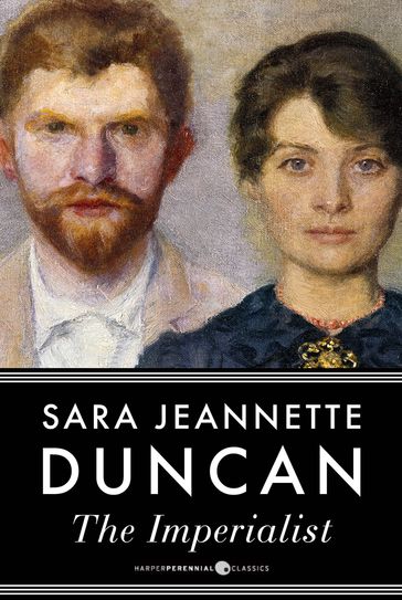 The Imperialist - Sara Jeannette Duncan