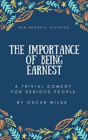 The Importance of Being Earnest