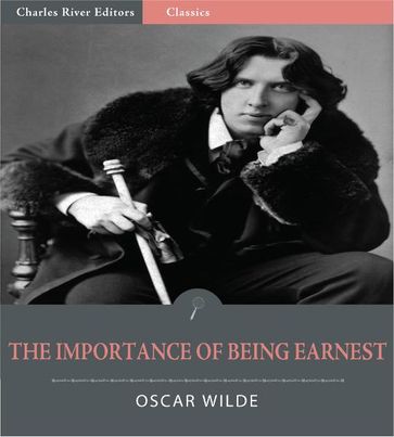 The Importance of Being Earnest (Illustrated Edition) - Wilde Oscar